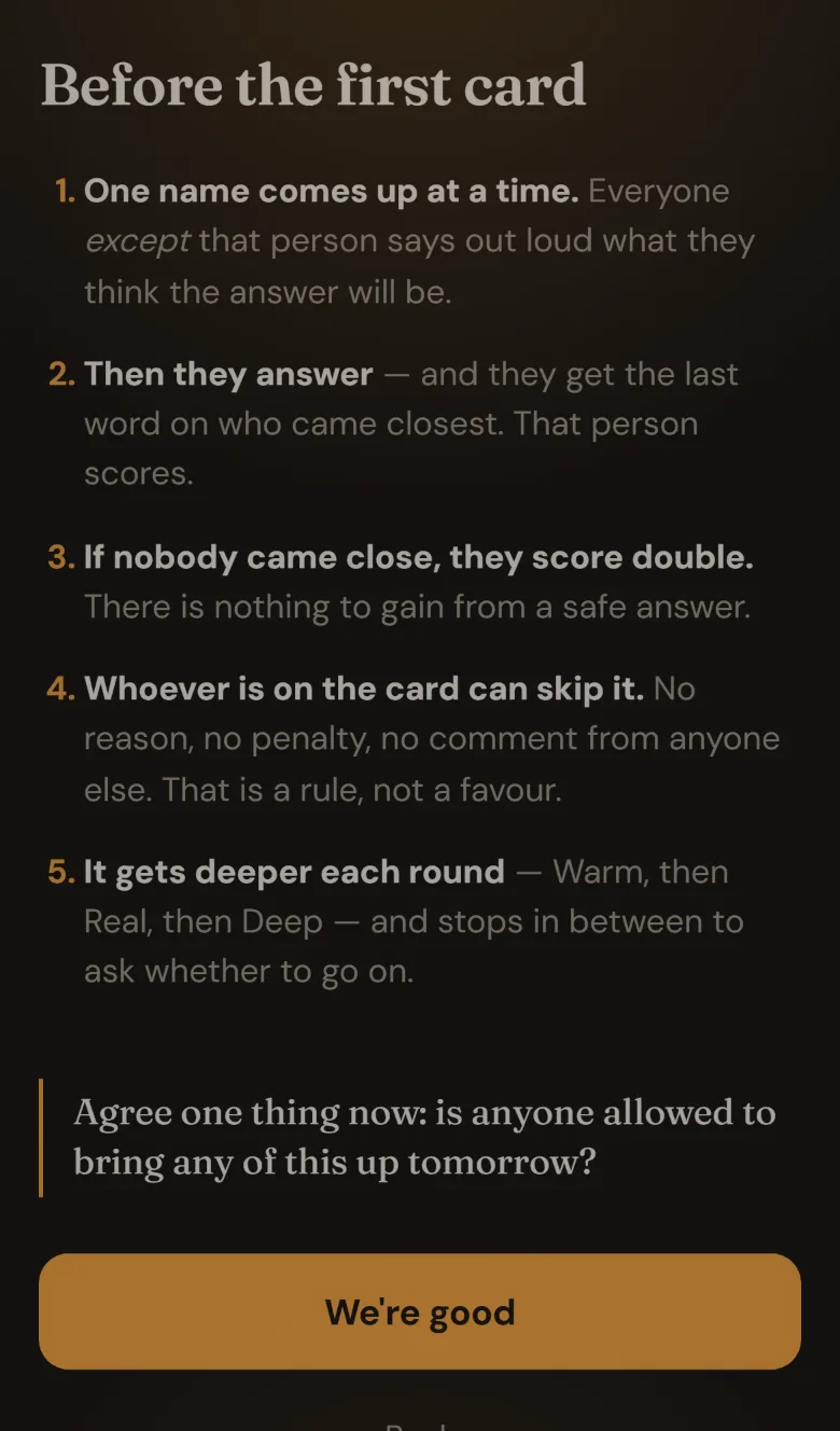 The rules screen: five numbered rules ending with It gets deeper each round, and a pull quote asking whether anyone is allowed to bring any of this up tomorrow.
