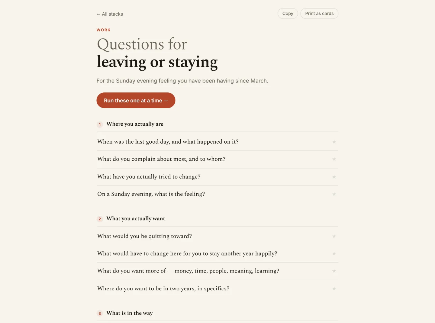 A stack open at desk width: Questions for leaving or staying, blurb reading For the Sunday evening feeling you have been having since March, a Run these one at a time button, then numbered movements — Where you actually are, What you actually want — each with four questions and a star.