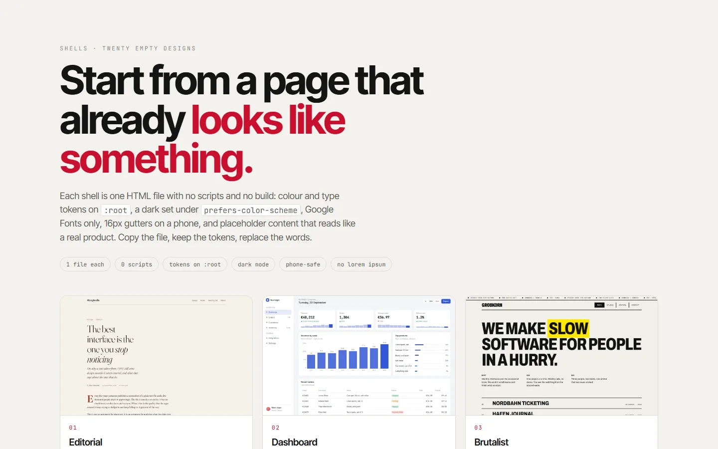 The Shells gallery: a large headline reading Start from a page that already looks like something, six rule chips, and a row of three cards showing the editorial, dashboard and brutalist shells.