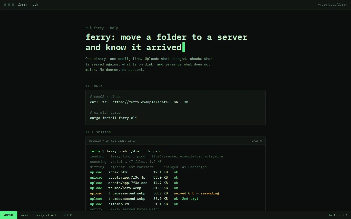 The terminal shell in dark mode: phosphor-green monospace text, a prompt headline for a tool called ferry, an install block and a colour-coded session transcript.