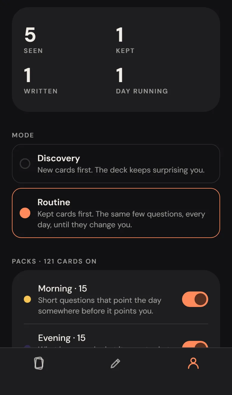 The You tab: a stats sheet with seen, kept, written and day running, the Discovery / Routine choice, and the pack toggles with colour dots.