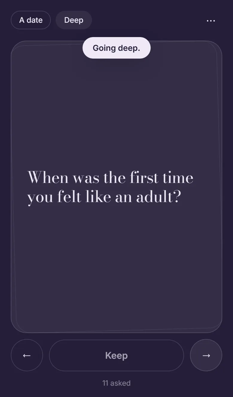 The same layout on a near-black violet field: the pill reads Deep, a toast says Going deep, and the question is When was the first time you felt like an adult? Eleven asked.