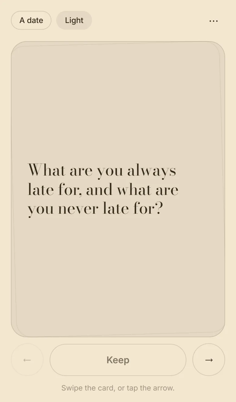 A cream screen: the pills read A date and Light, one large question on a card — What is the last thing you bought that you did not need? — with back, Keep and forward buttons.