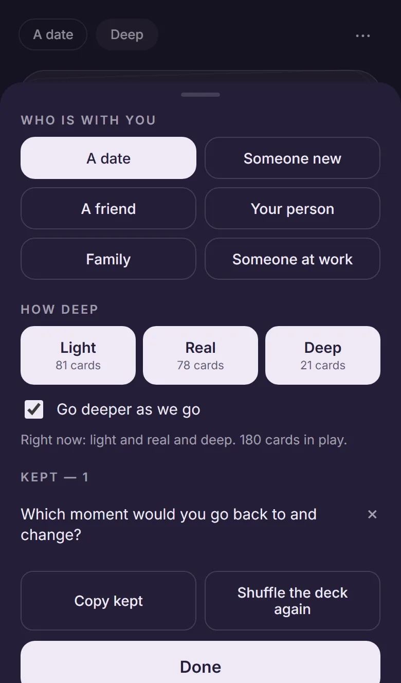 The settings sheet: who is with you, three depth tiles with card counts, a Go deeper as we go switch, and the kept list.